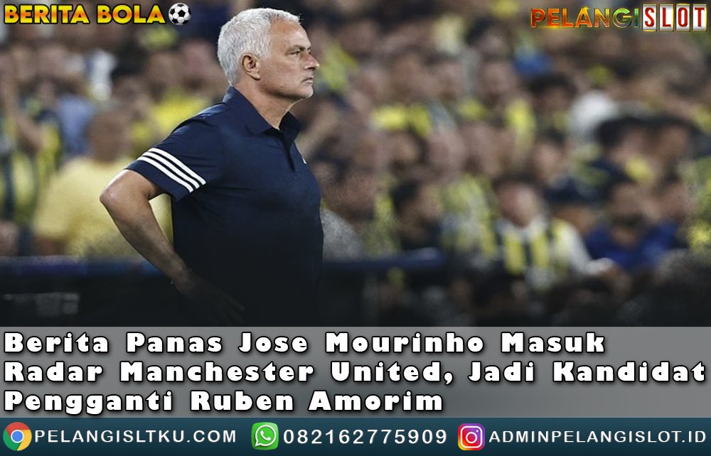Berita Panas Jose Mourinho