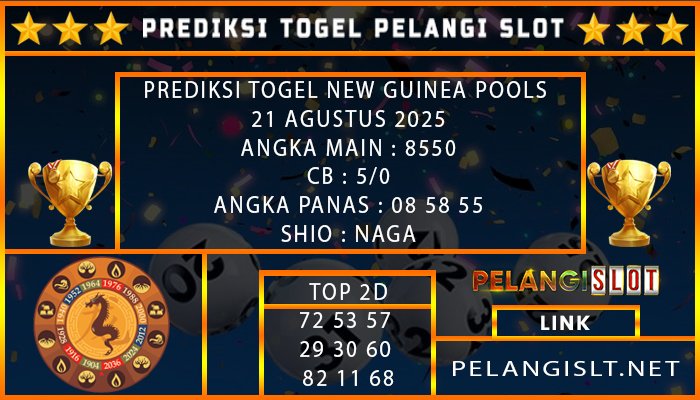 PREDIKSI TOGEL NEW GUINEA POOLS 21 AGUSTUS 2025