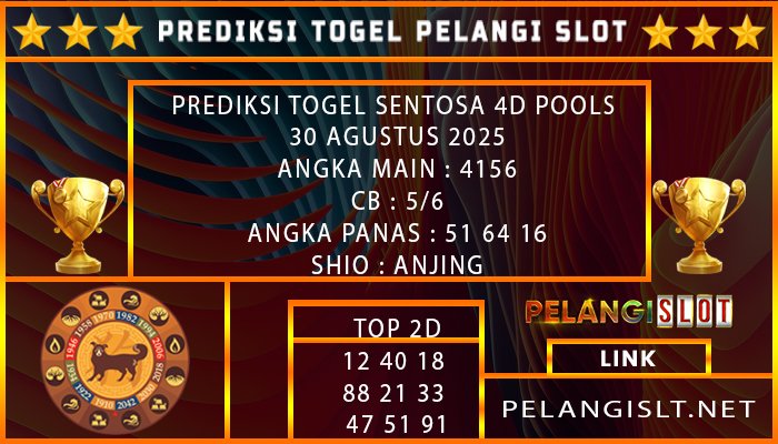 PREDIKSI TOGEL SENTOSA 4D POOLS 30 AGUSTUS 2025