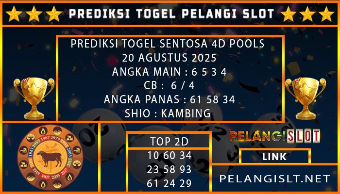 PREDIKSI TOGEL SENTOSA 4D POOLS 20 AGUSTUS 2025