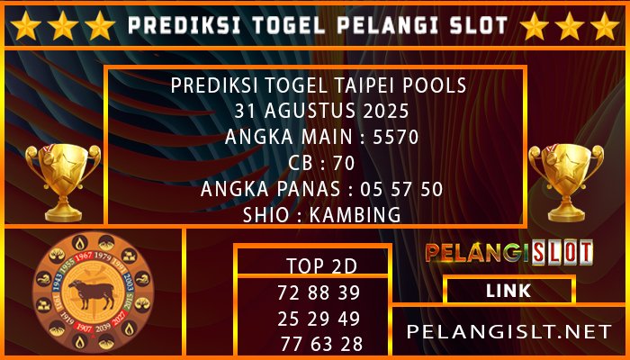 PREDIKSI TOGEL TAIPEI POOLS 31 AGUSTUS 2025