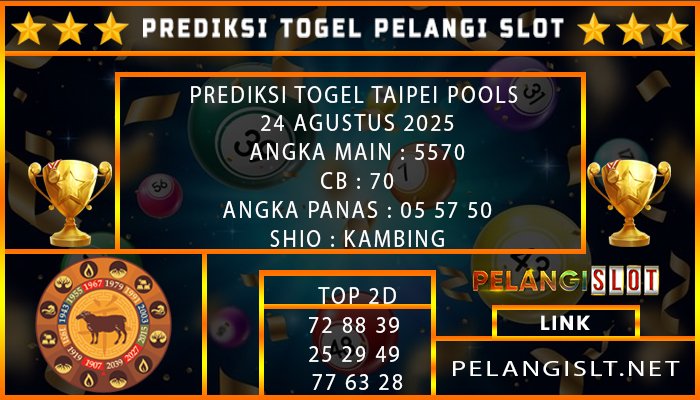 PREDIKSI TOGEL TAIPEI POOLS 24 AGUSTUS 2025
