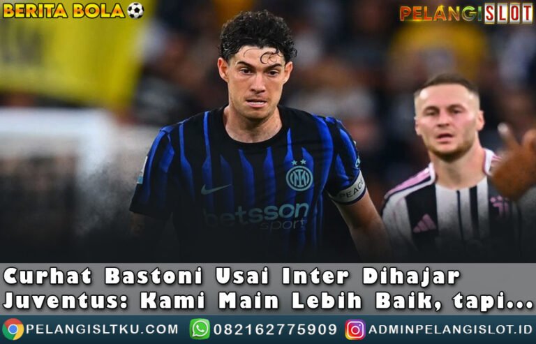 Curhat Inter Dihajar Juventus