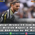 Drama 24 Jam AdrienRabiot