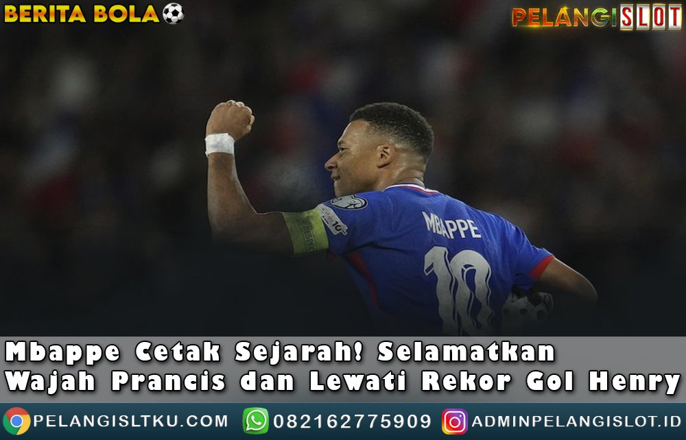 Mbappe Selamatkan Wajah Prancis
