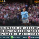Kejar Mimpi di ManchesterCity