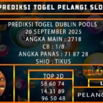 PREDIKSI TOGEL DUBLIN POOLS 20 SEPTEMBER 2025