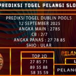 PREDIKSI TOGEL DUBLIN POOLS 12 SEPTEMBER 2025
