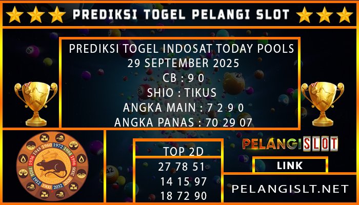 PREDIKSI TOGEL INDOSAT TODAY POOLS 29 SEPTEMBER 2025