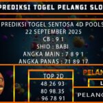 PREDIKSI TOGEL SENTOSA 4D POOLS 22 SEPTEMBER 2025