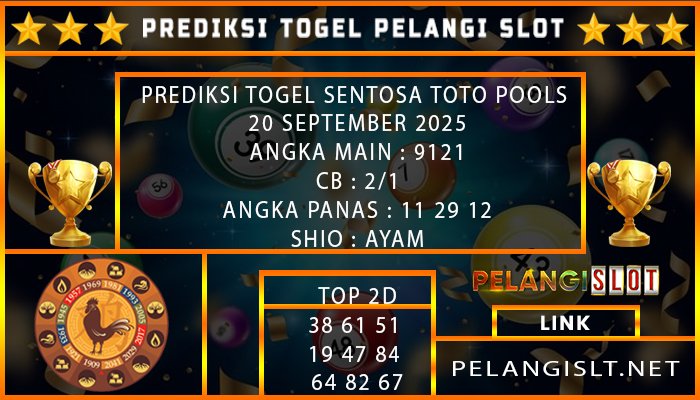 PREDIKSI TOGEL SENTOSA TOTO POOLS 20 SEPTEMBER 2025