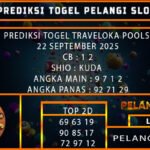 PREDIKSI TOGEL TRAVELOKA POOLS 22 SEPTEMBER 2025