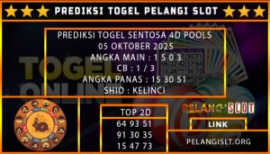 PREDIKSI SENTOSA4D POOLS 05/OKTOBER/2025