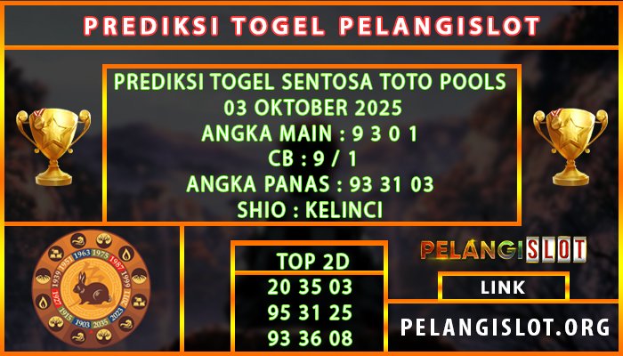 PREDIKSI SENTOSATOTO POOLS 03/OKTOBER/2025