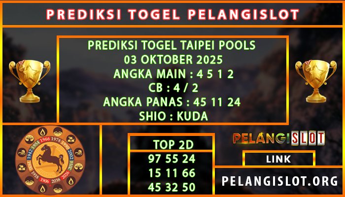 PREDIKSI TAIPEI POOLS 03/OKTOBER/2025